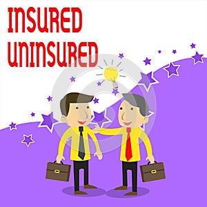 Handwriting text writing Insured Uninsured. Concept meaning Company selling insurance Checklist to choose from Two White