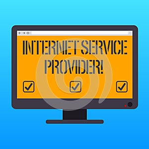 Handwriting text writing Internet Service Provider. Concept meaning Company that provides access to the Internet Blank Computer
