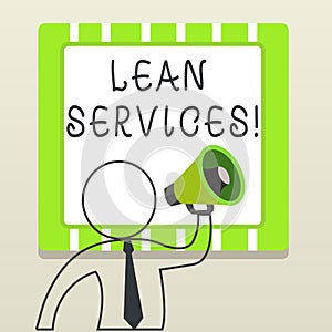 Handwriting text writing Lean Services. Concept meaning application of the lean analysisufacturing concept to operations photo