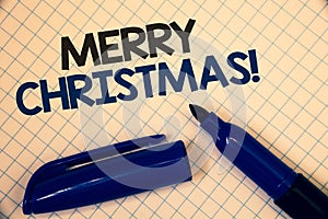 Handwriting text writing Merry Christmas Motivational Call. Concept meaning Holiday Season Celebration December Text two Words wri