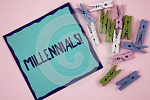 Handwriting text writing Millennials Motivational Call. Concept meaning Generation Y Born from 1980s to 2000s written on Sticky no