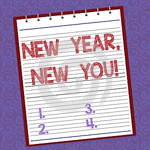 Handwriting text writing New Year New You. Concept meaning 365 days of opportunities to change your expectations Lined