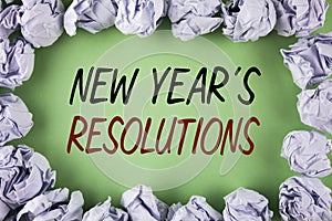 Handwriting text writing New Year 'S Resolutions. Concept meaning Goals Objectives Targets Decisions for next 365 days written on