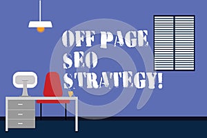 Handwriting text writing Off Page Seo Strategy. Concept meaning Search engine optimization strategies website Work Space