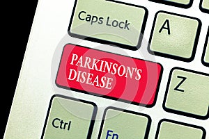 Handwriting text writing Parkinson s is Disease. Concept meaning nervous system disorder that affects movement