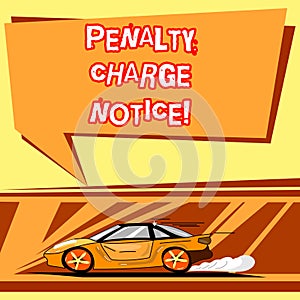 Handwriting text writing Penalty Charge Notice. Concept meaning fines issued by the police for very minor offences Car