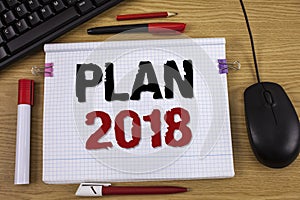 Handwriting text writing Plan 2018. Concept meaning Challenging Ideas Goals for New Year Motivation to Start. Concept For Informat