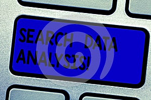 Handwriting text writing Search Data Analysis. Concept meaning process of evaluating data using analytical tools