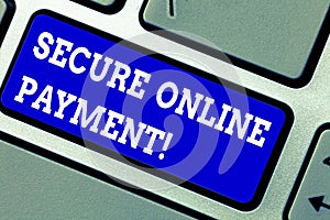 Handwriting text writing Secure Online Payment. Concept meaning Protected online system of paying goods and services