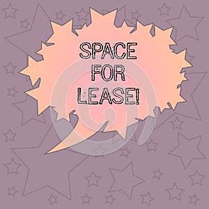 Handwriting text writing Space For Lease. Concept meaning Available location for rent to use for commercial purposes