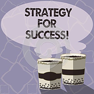 Handwriting text writing Strategy For Success. Concept meaning Game plan to follow to meet the challenge and win Two To