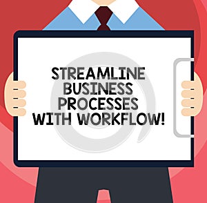 Handwriting text writing Streamline Business Processes With Workflow. Concept meaning Computer social media process Man