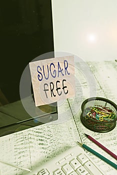 Handwriting text writing Sugar Free. Concept meaning containing an artificial sweetening substance instead of sugar Note