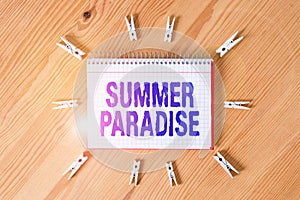 Handwriting text writing Summer Paradise. Concept meaning Spending vacation in the an ideal or idyllic place or state Colored