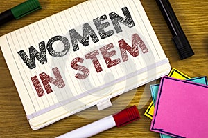 Handwriting text writing Women In Stem. Concept meaning Science Technology Engineering Mathematics Scientist Research