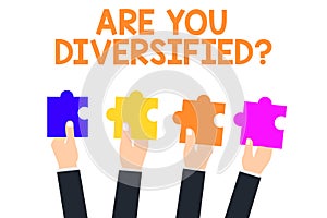 Handwriting text Are You Diversified question. Concept meaning someone who is Different Mixed Multi Faceted