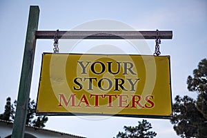 Handwriting text Your Story Matters. Concept meaning share your experience Diary Express feelings in writing Messages object locat