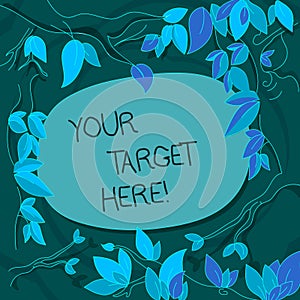 Handwriting text Your Target Here. Concept meaning Be focused on your goal objectives Strategy to succeed Tree Branches