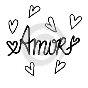 Handwritten Amor word in Spanish with hearts elements. Translated word LOVE.