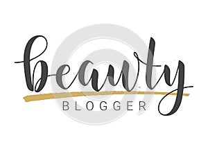 Handwritten Lettering of Beauty Blogger. Vector Illustration