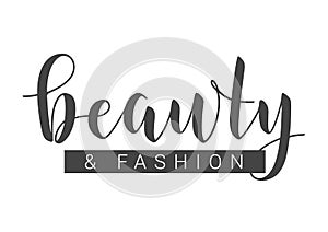 Handwritten Lettering of Beauty and Fashion. Vector Illustration