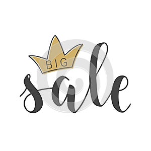 Handwritten Lettering of Big Sale. Vector Illustration