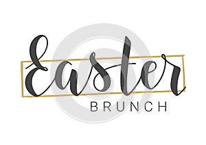 Handwritten Lettering of Easter Brunch. Vector Illustration