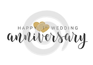 Handwritten Lettering of Happy 1st Wedding Anniversary. Vector Illustration