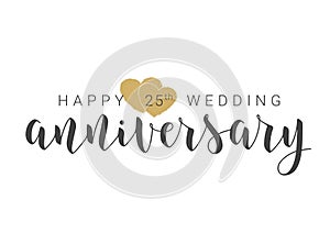 Handwritten Lettering of Happy 25th Wedding Anniversary. Vector Illustration