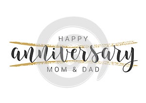 Handwritten Lettering of Happy Anniversary Mom and Dad. Vector Illustration