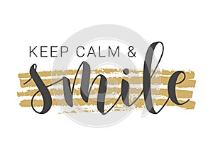 Handwritten Lettering of Keep Calm and Smile. Vector Illustration