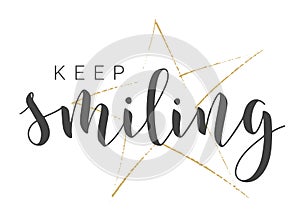 Handwritten Lettering of Keep Smiling. Vector Illustration