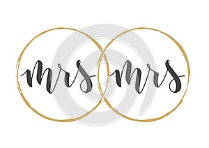 Handwritten Lettering of Mrs and Mrs. Vector Illustration