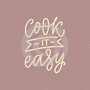 Handwritten lettering quote about kitchen and cooking. Hand drawn unique typography design element for greeting cards