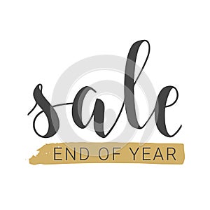 Handwritten Lettering of Sale End of Year. Vector Illustration