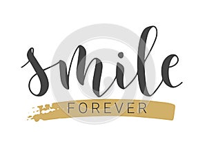 Handwritten Lettering of Smile Forever. Vector Illustration