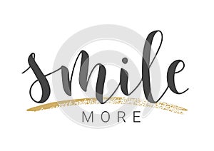 Handwritten Lettering of Smile More. Vector Illustration