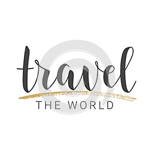 Handwritten Lettering of Travel the World. Vector Stock Illustration