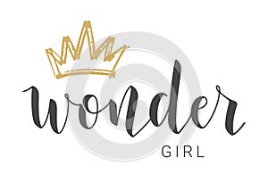 Handwritten Lettering of Wonder Girl. Vector Illustration