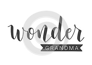Handwritten Lettering of Wonder Grandma. Vector Illustration