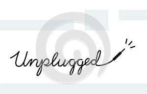Handwritten lettering with word Unplugged and guitar cord