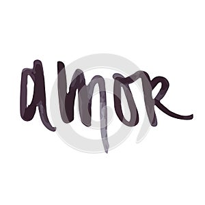 Handwritten love word in Spanish: Amor. Black marker gesture lettering. Vector illustration, flat design