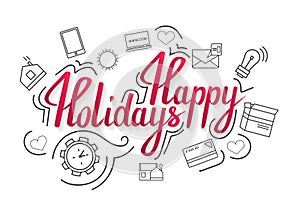 The handwritten phrase Happy holidays on a whine background with icons.