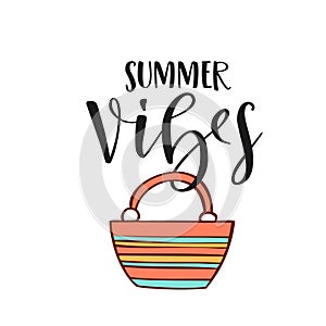 Handwritten phrase Summer Vibes and hangbag on red background. Vector illustration