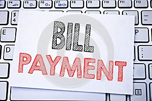 Handwritten text caption showing Bill Payment. Business concept writing for Billing Pay Costs written on sticky note paper on the