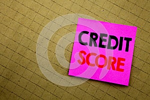 Handwritten text caption showing Credit Score. Business concept writing for Financial Rating Record written on sticky note paper o