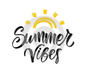 Handwritten type lettering composition of Summer Vibes with hand drawn brush sun