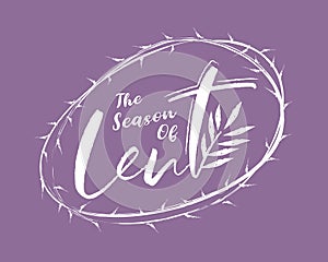 Handwritten word The season of Lent with crucifix and plam leaf in circle thorns frame on purple background vector design