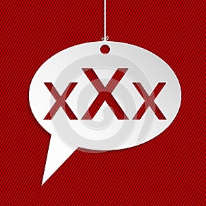 Hanging speech bubble sign with XXX text