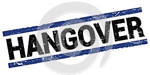 HANGOVER text on black-blue rectangle stamp sign